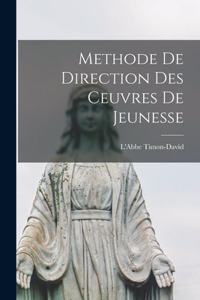Methode De Direction Des Ceuvres De Jeunesse