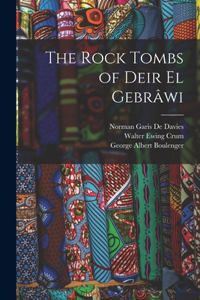 Rock Tombs of Deir El Gebrâwi