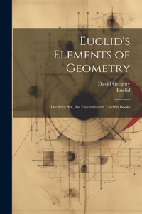 Euclid's Elements of Geometry