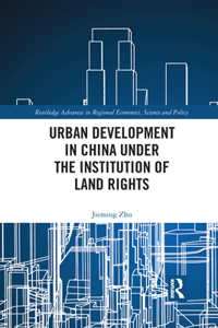 Urban Development in China Under the Institution of Land Rights