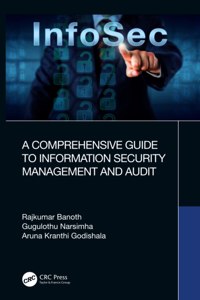 Comprehensive Guide to Information Security Management and Audit