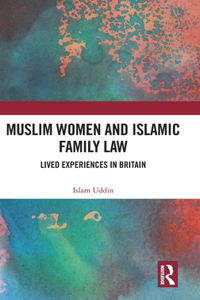 Muslim Women and Islamic Family Law
