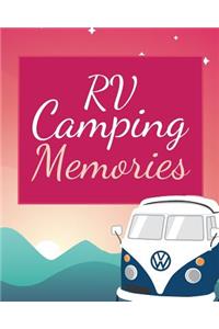 RV Camping Memories