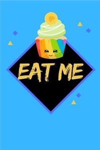Eat Me