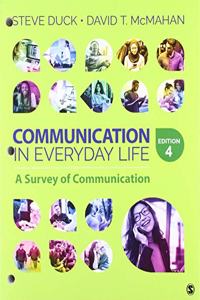 Bundle: Duck, Communication in Everyday Life 4e (Interactive Ebook) + Duck, Communication in Everyday Life 4e (Loose-Leaf)