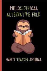 Philoslothical Alternative Folk Habit Tracker Journal