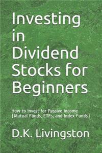 Investing in Dividend Stocks for Beginners