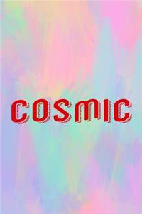 Cosmic