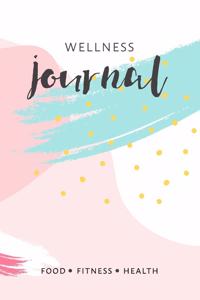 Fitness And Food Tracker Journal Health And Wellness Notebook