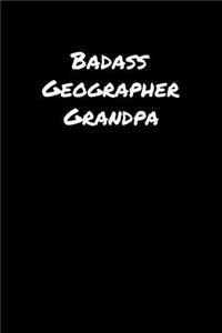 Badass Geographer Grandpa