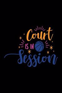 Court is in Session