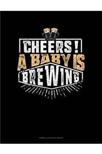 Cheers! A Baby Is Brewing