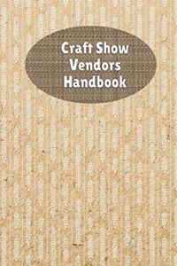 Craft Show Vendors Handbook