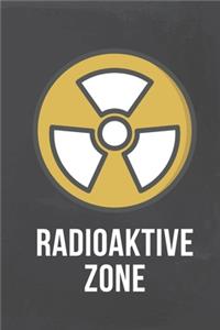 Radioaktive Zone