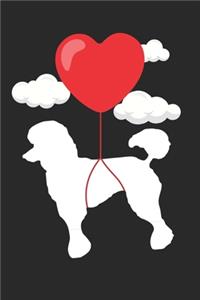 Poodle Journal - Poodle Notebook - Valentine's Day Gift for Poodle Lovers