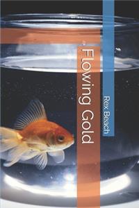 Flowing Gold