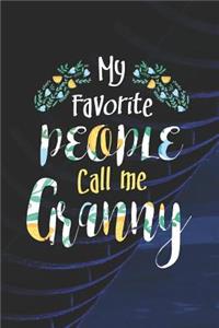 My Favorite People Call Me Granny