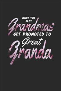 Only the Best Grandmas Get Promoted to Great Granda