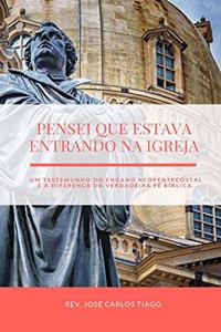 Pensei Que Estava Entrando Na Igreja