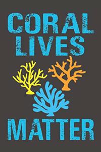 Coral Lives Matter