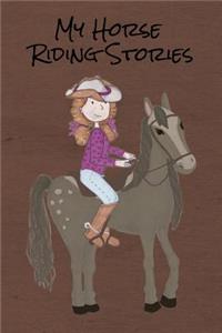 My Horse Riding Stories