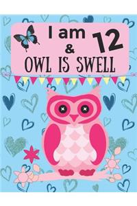 I am 12 & OWL IS SWELL