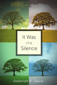 It Was the Silence