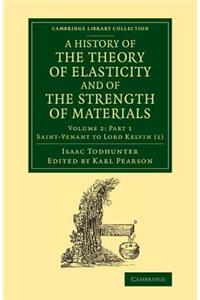 History of the Theory of Elasticity and of the Strength of Materials