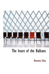 The Heart of the Balkans
