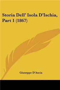 Storia Dell' Isola D'Ischia, Part 1 (1867)