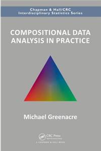 Compositional Data Analysis in Practice