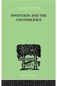 Invention And The Unconscious