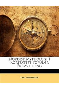 Nordisk Mythologi I Kortfattet Populaer Fremstilling