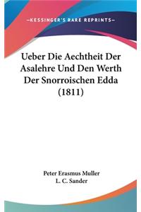 Ueber Die Aechtheit Der Asalehre Und Den Werth Der Snorroischen Edda (1811)