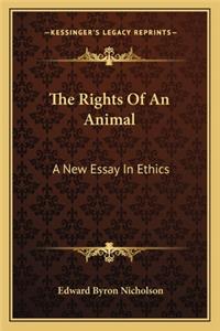 The Rights Of An Animal