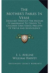 The Mother's Fables in Verse