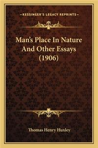 Man's Place In Nature And Other Essays (1906)