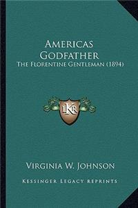 Americas Godfather