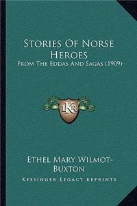 Stories Of Norse Heroes