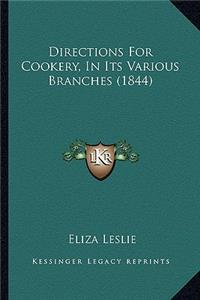 Directions for Cookery, in Its Various Branches (1844)