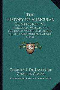 The History Of Auricular Confession V1