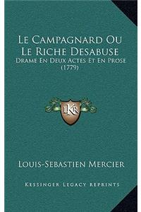 Le Campagnard Ou Le Riche Desabuse