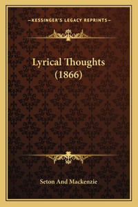Lyrical Thoughts (1866)