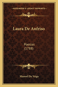 Laura De Anfriso: Poesias (1788)