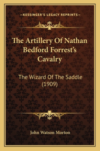 Artillery Of Nathan Bedford Forrest's Cavalry