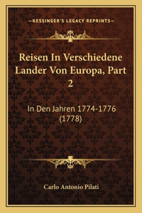 Reisen In Verschiedene Lander Von Europa, Part 2