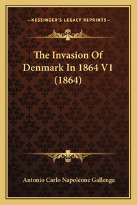 Invasion Of Denmark In 1864 V1 (1864)