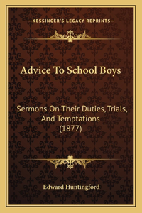 Advice To School Boys