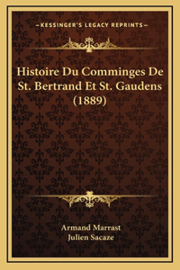 Histoire Du Comminges De St. Bertrand Et St. Gaudens (1889)