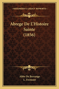 Abrege De L'Histoire Sainte (1856)